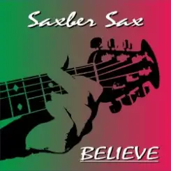 Обложка Saxber Sax - Believe