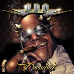U.D.O. - Decadent слушать онлайн