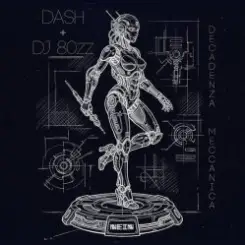 Dash - Decadenza Meccanica (Original Mix) слушать онлайн