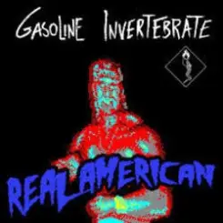 Обложка Gasoline Invertebrate - Reality Is Undefeated
